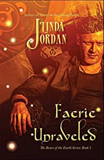 Faerie Unraveled - By Linda Jordan