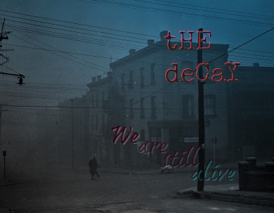 The Decay: Chapter 1