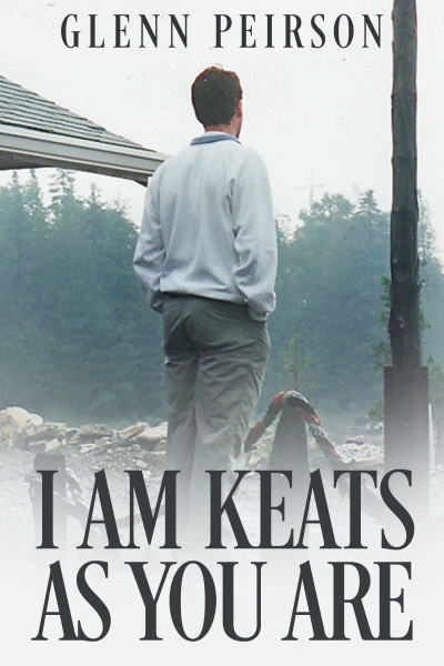 I am Keats as you are