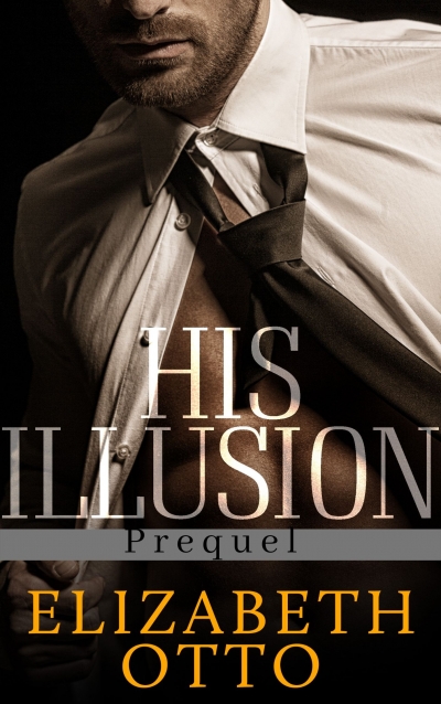 His Illusion: A Dark Irish Mafia Romance Prequel