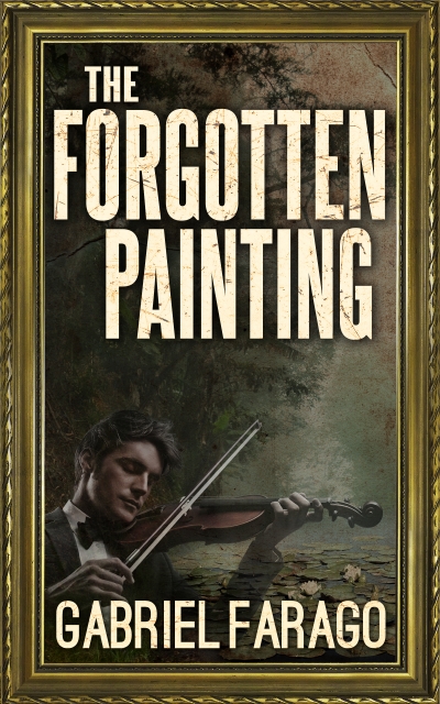The Forgotten Painting: A Historical Mystery Thriller
