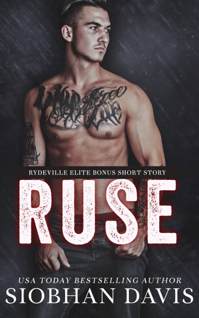 Ruse (Rydeville Elite Short Story)