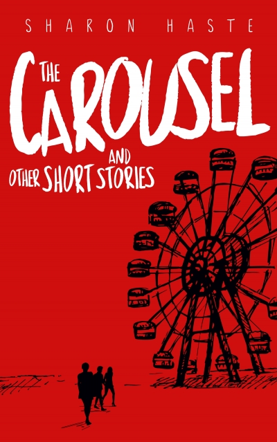 The Carousel and Other Short Stories