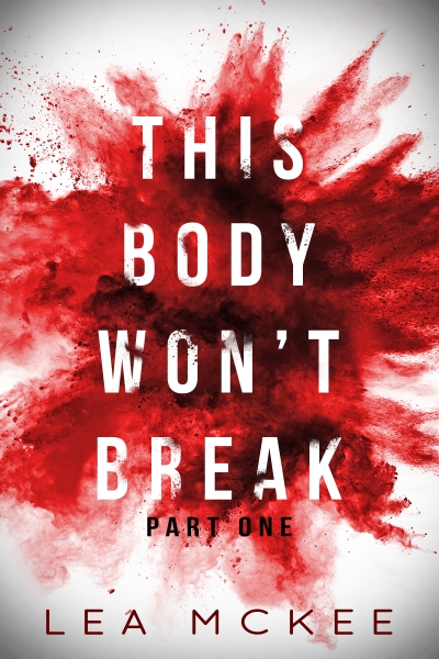 This Body Won't Break