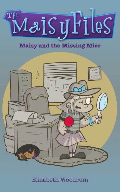 Maisy And The Missing Mice (The Maisy Files Book 1)