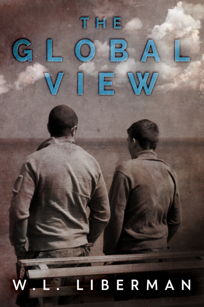 The Global View (The Goldman Trilogy Book 1)