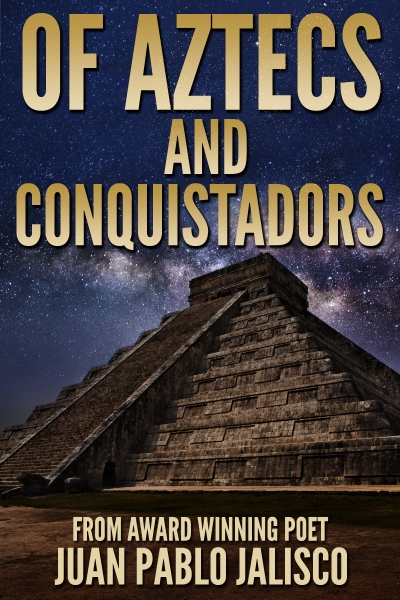 Of Aztecs and Conquistadors
