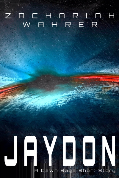 Jaydon: A Dawn Saga Short Story