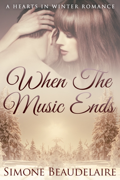 When The Music Ends (Hearts in Winter Book 1)