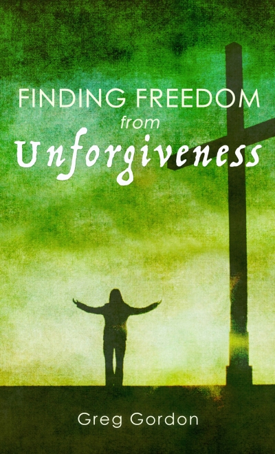 Finding Freedom from Unforgiveness