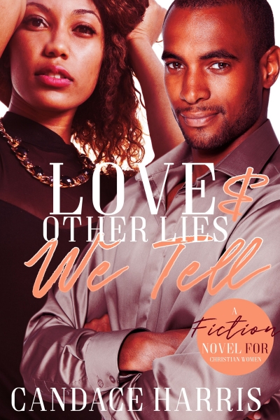 Love & Other Lies We Tell