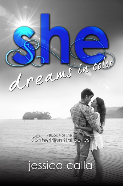 SHE DREAMS IN COLOR (Sheridan Hall #4) ARC
