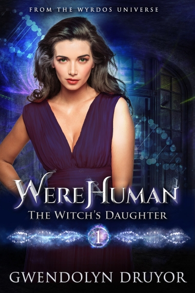 WereHuman: The Witch's Daughter (paranormal fantasy thriller)