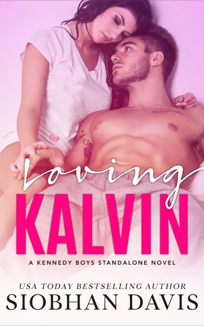 Loving Kalvin (The Kennedy Boys Book 4)
