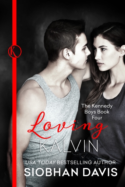 Loving Kalvin (The Kennedy Boys Book 4)
