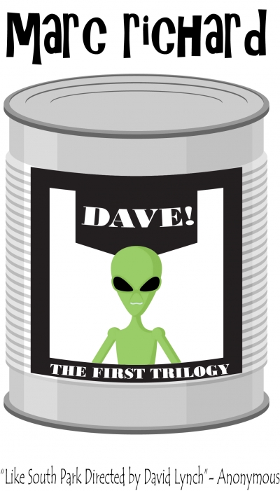 DAVE! (A Novel from the Future) Parts 1-3