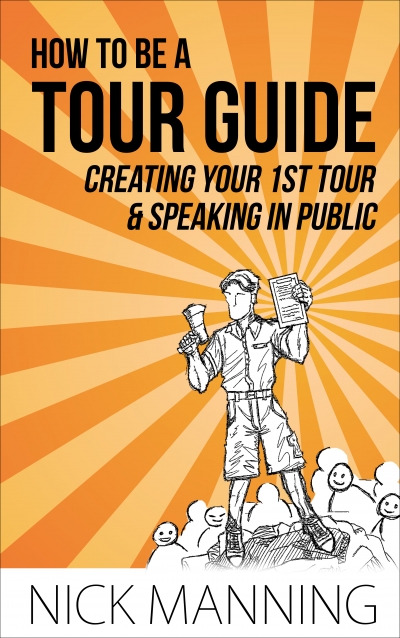 How to be a Tour Guide: Creating Your First Tour & Speaking in Public