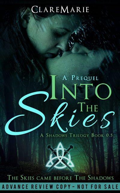 Into The Skies, A Prequel: The Shadows Trilogy, Book 0.5