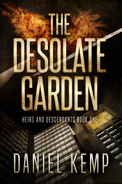 The Desolate Garden (Heirs And Descendants Book 1)