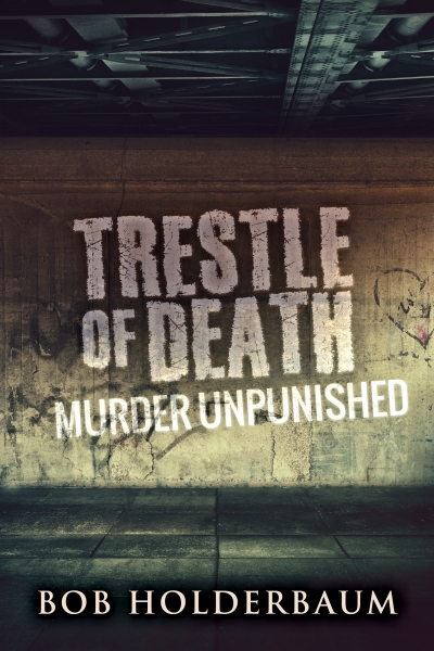 Trestle Of Death