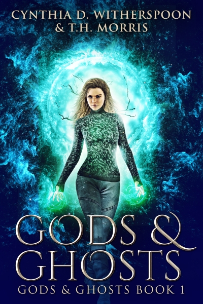 Gods & Ghosts (Gods & Ghosts Book 1)