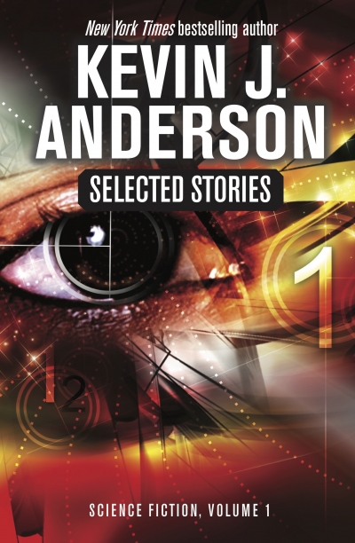Selected Stories: Science Fiction, Volume 1