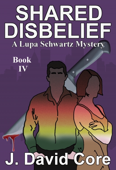 Shared Disbelief: A Lupa Schwartz Mystery