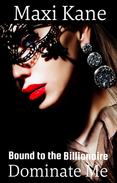 Dominate Me: Bound to the Billionaire (preview)