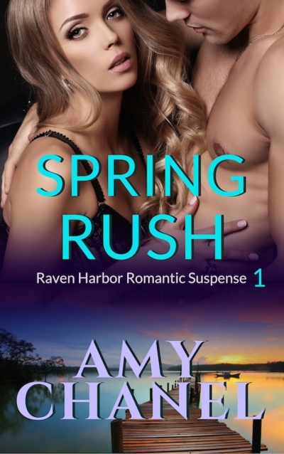 Spring Rush, Raven Harbor Romance 1