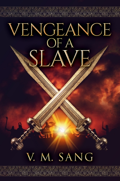 Vengeance Of A Slave (A Family Through The Ages Book 1)