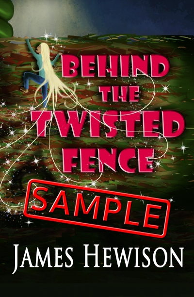 Behind the Twisted Fence - sample chapters x 4