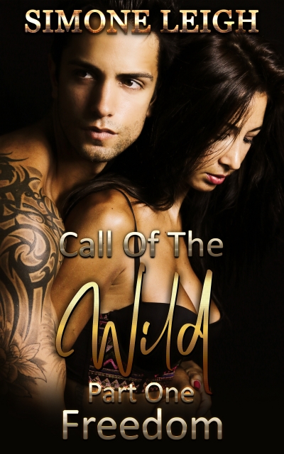 Freedom - 'Call of the Wild' Book One