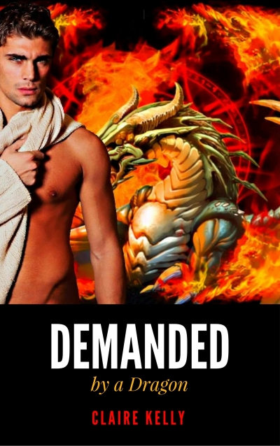 Demanded by a Dragon