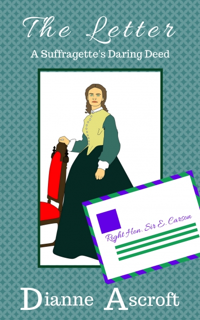 The Letter: A Suffragette's Daring Deed