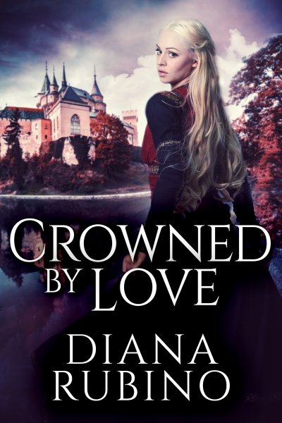 Crowned By Love (The Yorkist Saga Book 1)