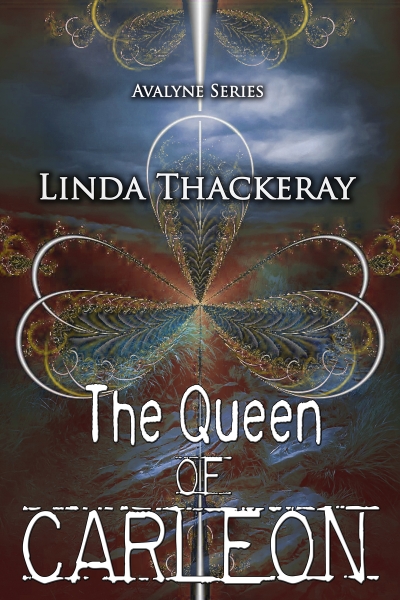 The Queen of Carleon (Avalyne Series Book 1)