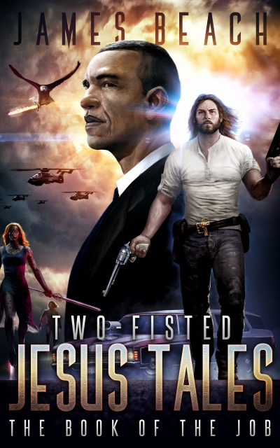 Two-Fisted Jesus Tales