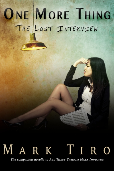 ONE MORE THING The Lost Interview MARK TIRO ONE MORE THING The Lost Interview MARK TIRO