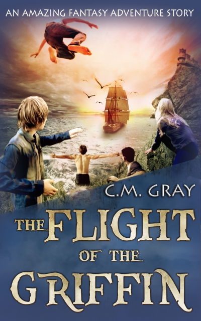The Flight of the Griffin (The Flight Of The Griffin Book 1)