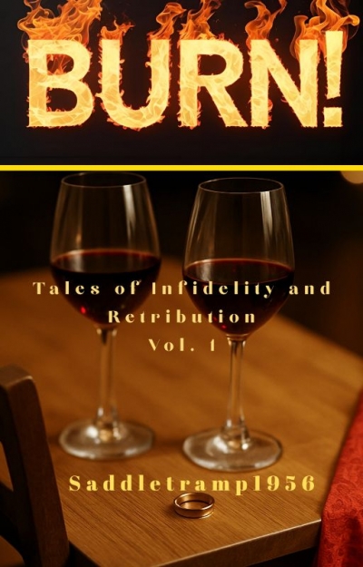 Burn! Tales of Infidelity and Retribution, Vol. 1