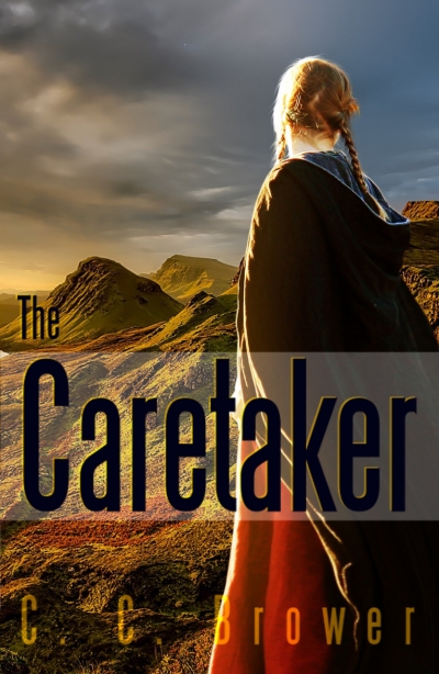 The Caretaker by C. C. Brower