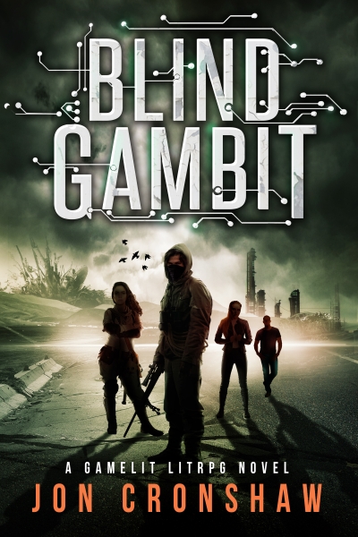 Blind Gambit: A GameLit LitRPG novel