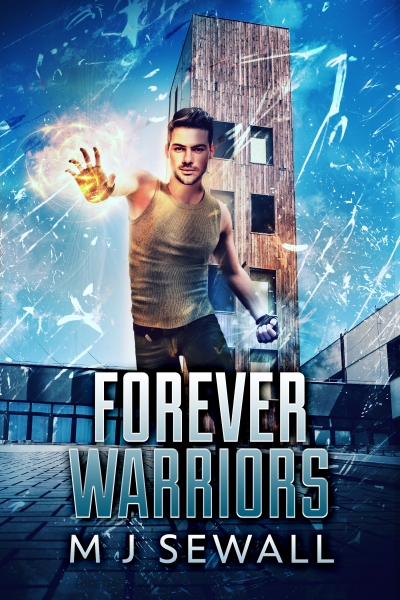 Forever Warriors (Forever Warriors Book 1)