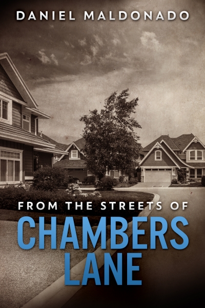 From The Streets of Chambers Lane (Chambers Lane Series Book 1)