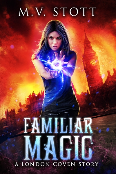 Familiar Magic (London Coven Book 1): Free Sample