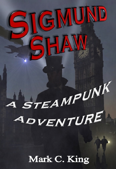Sigmund Shaw: A Steampunk Adventure