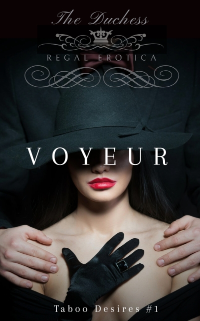 Voyeur | Taboo Desires #1