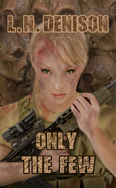Only the Few