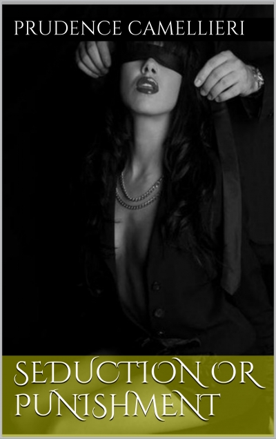 Seduction & Punishment