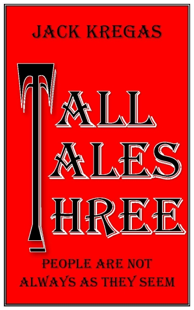 Tall Tales Three